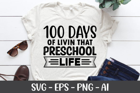 100 Days of Living That Preschool Life Graphics & Crafts