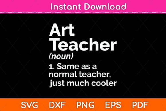 Art Teacher Definition Funny Back To School Graphics