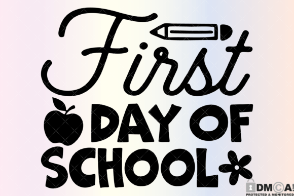 First Day of School SVG PNG: Graphics for Print Templates
