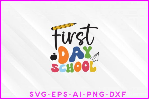 First Day School Groovy: Graphics & T-Shirt Designs