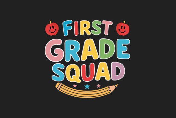 First Grade Squad T-Shirt Design Graphics