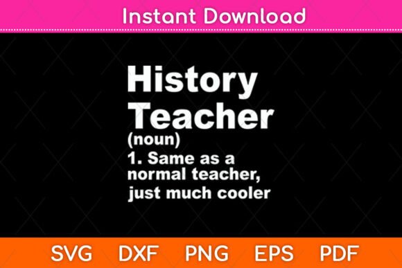 History Teacher Definition Funny Back to Graphics & Crafts