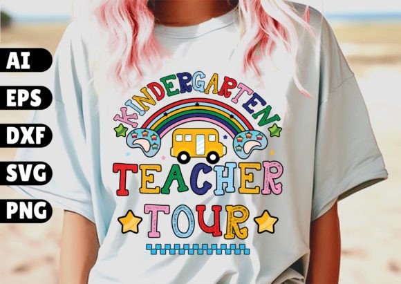 Kindergarten Teacher Tour School SVG: Graphics for T-Shirt Designs