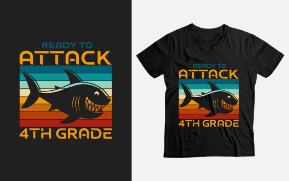 Ready to Attack 4th Grade Shark Funny Graphics & T-Shirt Designs